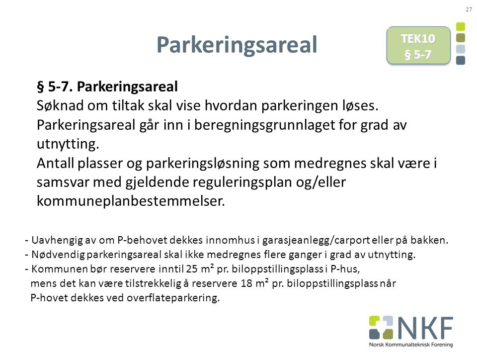 Parkeringsareal § 5-7. Parkeringsareal