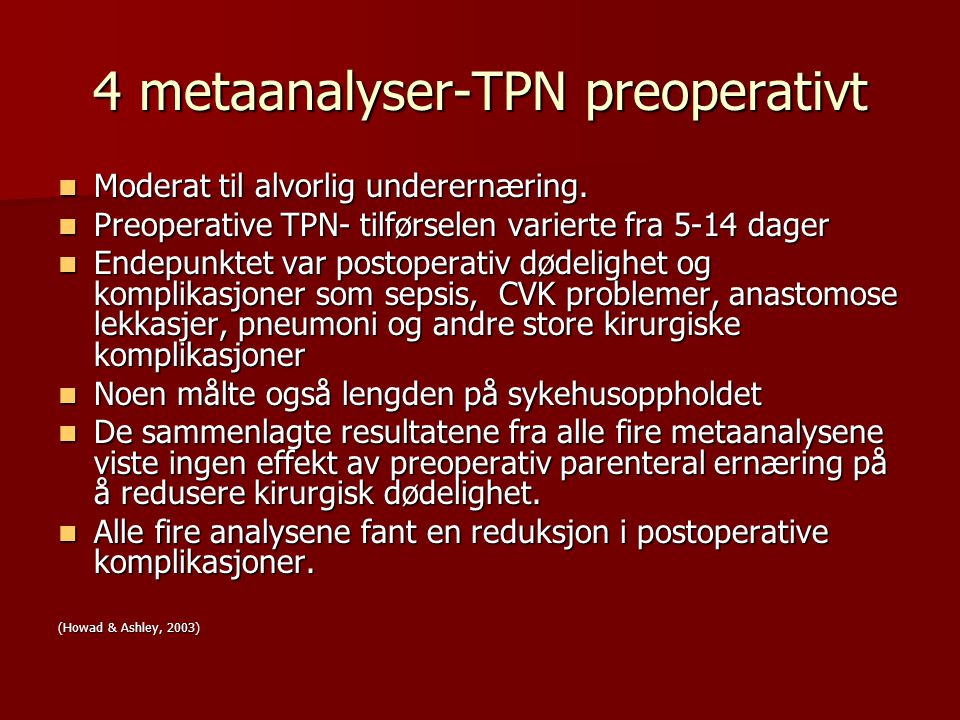 4 metaanalyser-TPN preoperativt