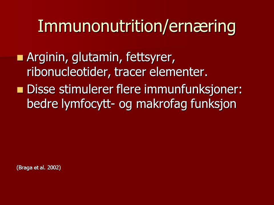 Immunonutrition/ernæring