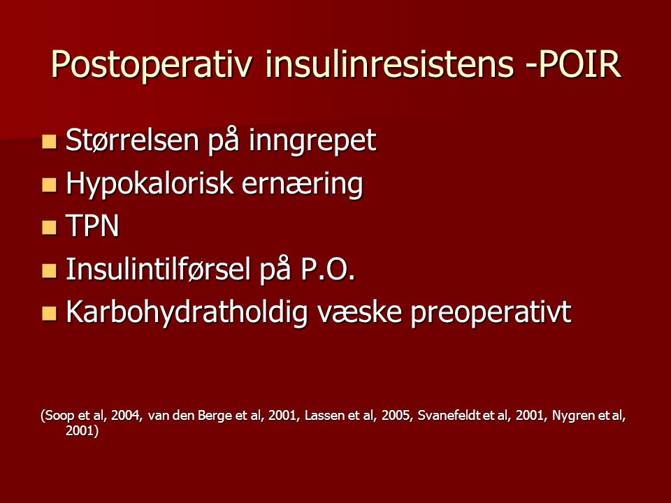 Postoperativ insulinresistens -POIR