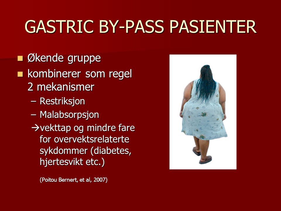 GASTRIC BY-PASS PASIENTER